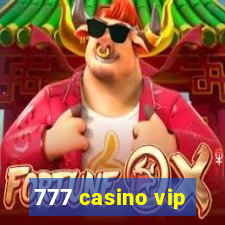 777 casino vip